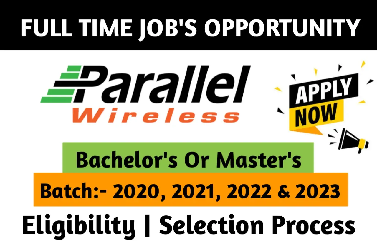 Parallel Wireless Careers 2023 Hiring For Trainee, Stack Job For