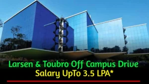 L&T Off Campus Drive 2024