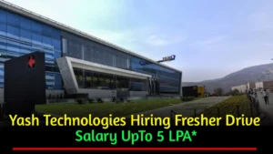 YASH Technologies Hiring For Fresher Drive 2024