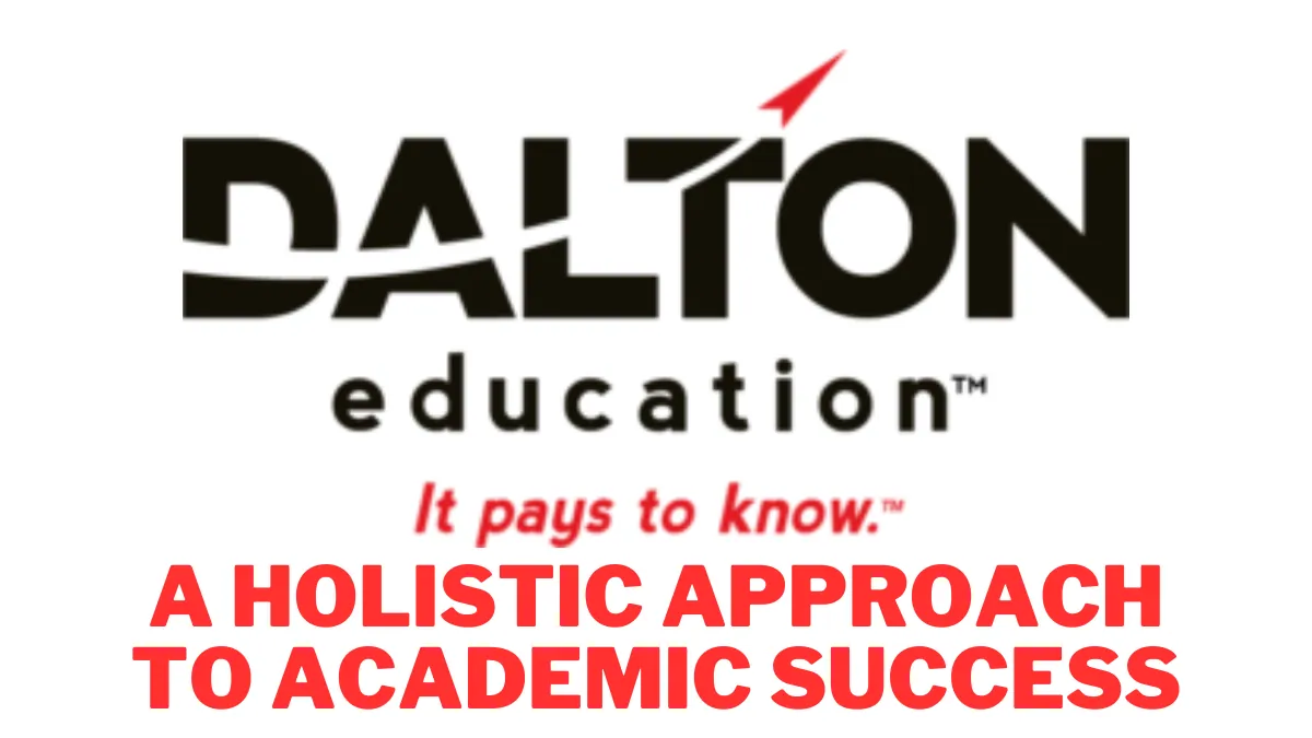 Dalton Education: A Holistic Approach to Academic Success