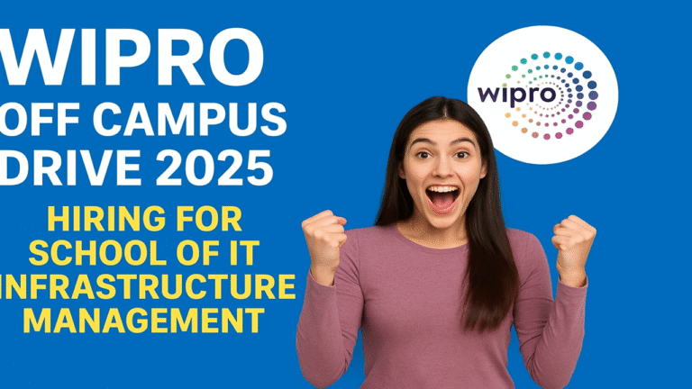 Wipro Off Campus Drive 2025 | Exclusive Hiring for School of IT Infrastructure Management – Don’t Miss This Golden Opportunity!