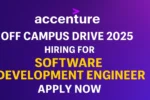 Accenture Off Campus Drive 2025 | Hiring for Software Development Engineer | Apply Now for a Dream Tech Career